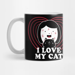 I Love My Cat - Funny Ironic Quote Mug